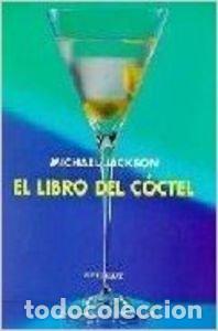 Libros: El Libro Del Coctel - MICHAEL JACKSON - Foto 1