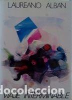 Libros: Viaje Interminable - Laureano Alban - Foto 1