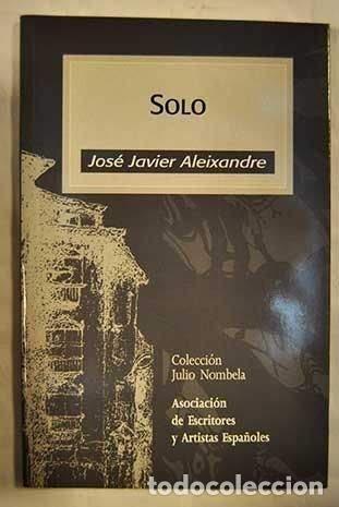 Libros: Solo (Primera edici&oacute;n) - Foto 1