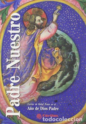 Libros: Padre Nuestro - Rafael Prieto - Foto 1