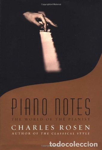 Libros: Piano Notes - Charles Rosen - Foto 1
