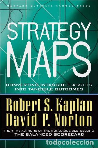 Libros: Strategy Maps: Converting Intangible Assets into Tangible Outcomes - Foto 1