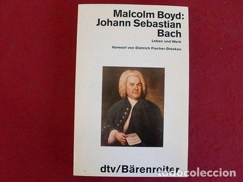 Libros: Johann Sebastian Bach. Leben Und Werk. - Foto 1