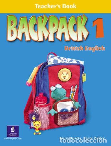 Libros: Backpack Level 1 Teachers Book - Mario Herrera; Diane Pinkley - Foto 1