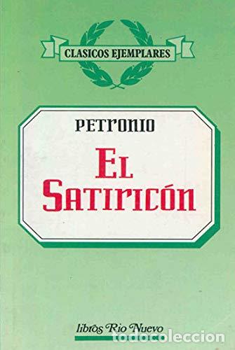 Libros: El Satiric&oacute;n (Primera edici&oacute;n) - Foto 1
