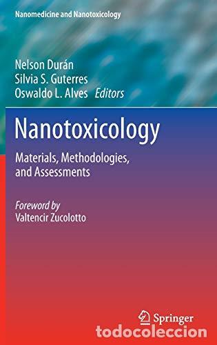 Libros: Nanotoxicology: materials, methodologies, and assessments (DEDICATORIA Y FIRMA AUTOGRAFA DEL EDITOR: - Foto 1