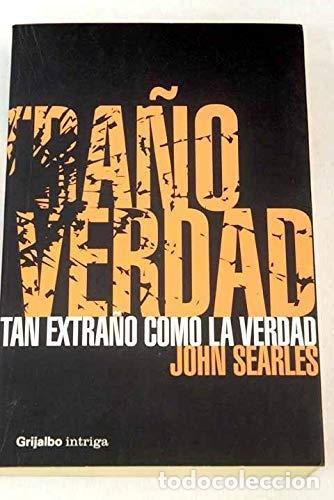 Libros: Tan Extra&ntilde;o Como La Verdad (Primera edici&oacute;n) - Foto 1