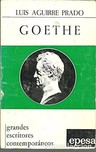 Libros: Goethe - Luis Aguirre Prado - Foto 1