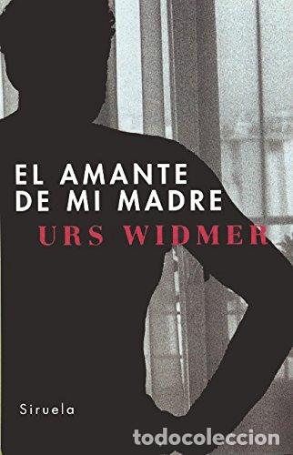 Libros: El Amante De Mi Madre (Primera edici&oacute;n) - Foto 1