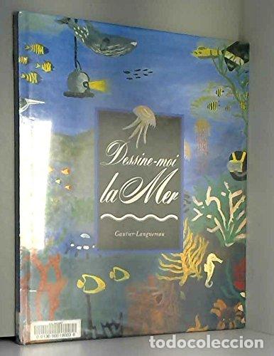 Libros: Dessine-Moi La Mer - Collectif - Foto 1