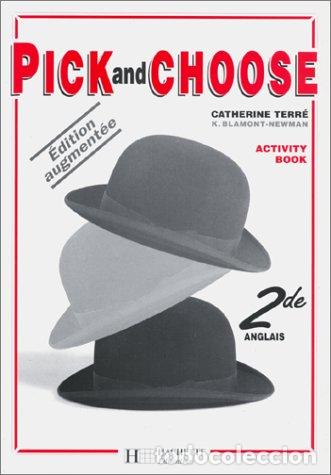 Libros: Pick And Choose : cahier dactivit&eacute;s anglais niveau seconde (Franc&eacute;s) - Foto 1