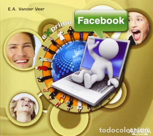Libros: EXPRIME FACEBOOK - Emily A. Vander Veer - Foto 1