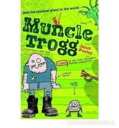 Libros: Muncle Trogg - Janet Foxley - Foto 1