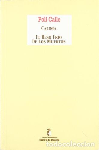 Libros: Calima. El beso fr&iacute;o de los muertos - Foto 1