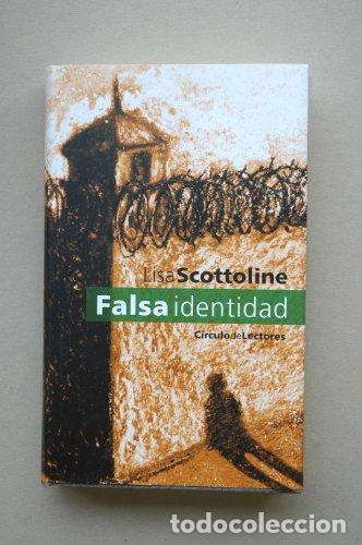 Libros: Falsa Identidad - Lisa Scottoline. - Foto 1