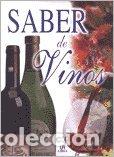 Libros: Saber De Vinos - Concha Baeza - Foto 1