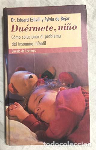 Libros: Du&eacute;rmete, Ni&ntilde;o - Eduard Estivill - Foto 1