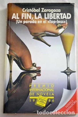 Libros: Al Fin, La Libertad - Cristobal Zaragoza - Foto 1