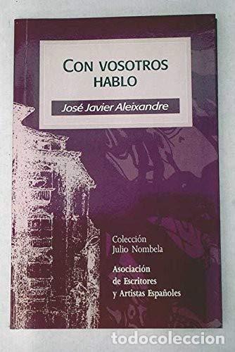 Libros: Con Vosotros Hablo - Jos Javier Aleixandre - Foto 1