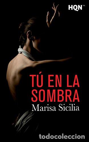 Libros: T&uacute; En La Sombra (Primera edici&oacute;n) - Foto 1