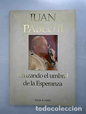 Libros: Cruzando El Umbral De La Esperanza - Foto 1
