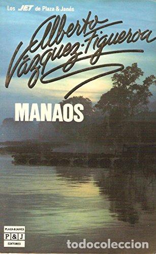 Libros: Manaos - Alberto Vazquez-Figueroa - Foto 1