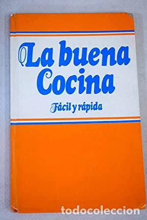 Libros: La buena cocina. Facil y rapida - Foto 1