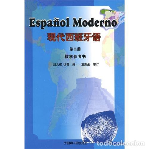 Libros: Espa&ntilde;ol Moderno 2 (Texto En Espa&ntilde;ol Y Chino) (Libro De Referencia Docente) - Foto 1