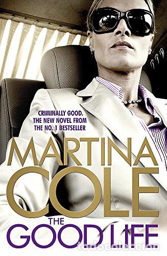 Libros: The Good Life - Martina Cole - Foto 1