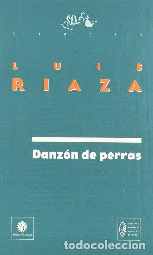 Libros: Danz&oacute;n De Perras (Primera edici&oacute;n) - Foto 1
