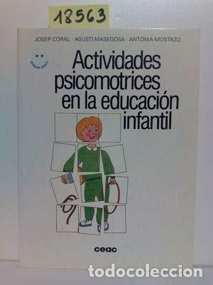 Libros: ACTIVIDADES PSICOMOTRICES EN LA EDUCACI&Oacute;N INFANTIL (Primera edici&oacute;n) - Foto 1