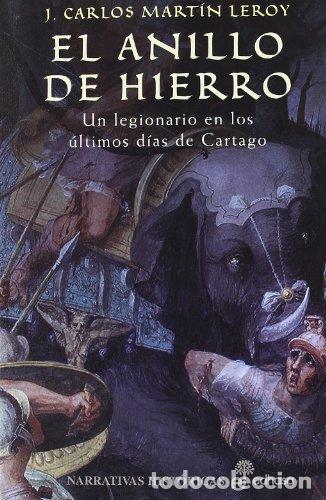 Libros: El Anillo De Hierro (Primera edici&oacute;n) - Foto 1