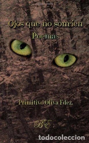 Libros: Ojos que no sonr&iacute;en: bestiario (Dedicatoria y firma aut&oacute;grafa de autor) PRIMERA EDICION