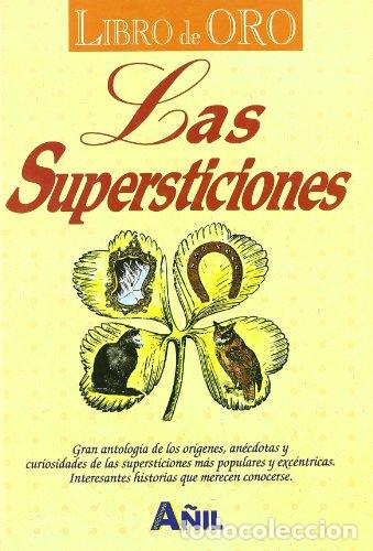 Libros: Las Supersticiones (LIBRO DE ORO) - Foto 1