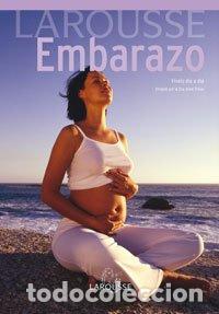 Libros: Embarazo - Larousse Editorial - Foto 1
