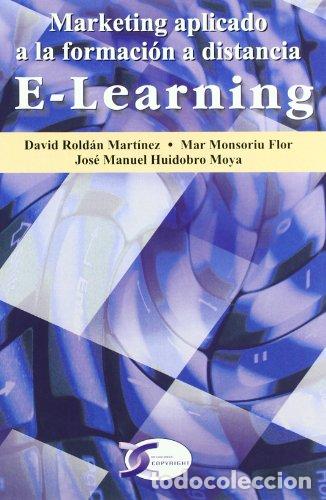 Libros: E-Learning. Marketing aplicado a la formaci&oacute;n a distancia - Foto 1