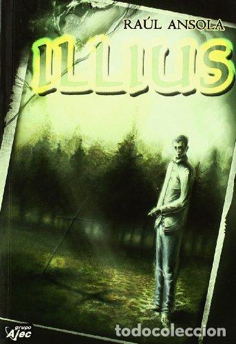Libros: Illius (Primera edici&oacute;n) - Foto 1