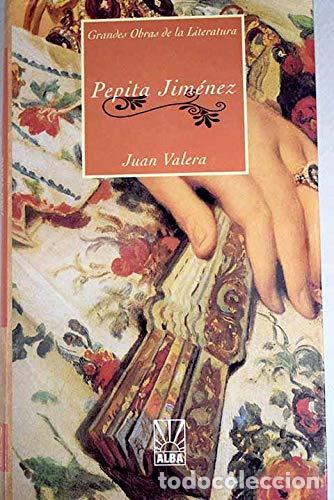 Libros: PEPITA JIMENEZ - Juan Valera - Foto 1