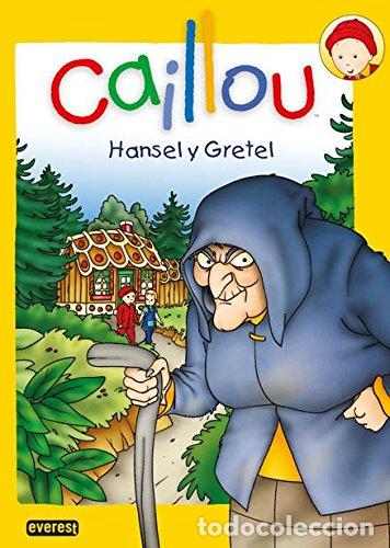 Libros: CAILLOU: Hansel Y Gretel (Primera edici&oacute;n) - Foto 1