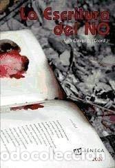 Libros: LA ESCRITURA DEL NO (Primera edici&oacute;n) - Foto 1