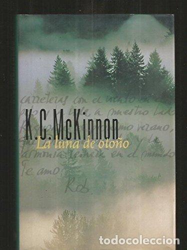 Libros: La Luna De Oto&ntilde;o - MCKINNON, K. C. - Foto 1
