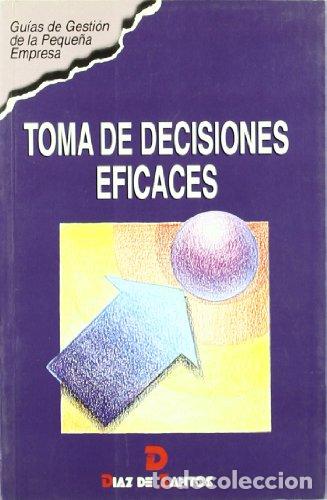 Libros: Toma de decisiones eficaces - Foto 1