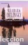 Libros: PASIONES DESATADAS - DELINSKY,B. - Foto 1