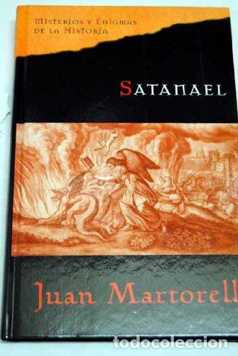 Libros: Satanael - Martorell S&aacute;enz De La Calzada, Juan Ignacio - Foto 1