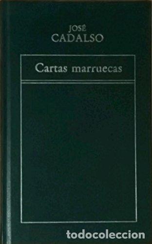 Libros: Cartas marruecas - Jos&eacute; Cadalso - Foto 1