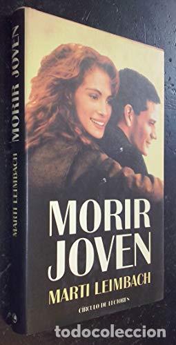 Libros: Morir joven - Leimbach, Marti - Foto 1