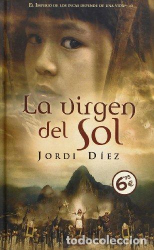 Libros: LA VIRGEN DEL SOL (PRIMERA EDICION) - Foto 1