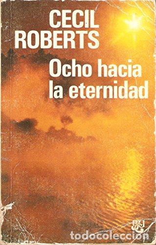 Libros: Ocho hacia la eternidad. - Foto 1