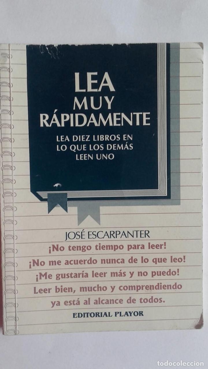 Libros: Lea muy r&aacute;pidamente - Escarpanter, Jos&eacute; - Foto 1