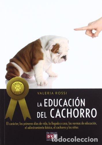 Libros: LA EDUCACION DEL CACHORRO - Foto 1